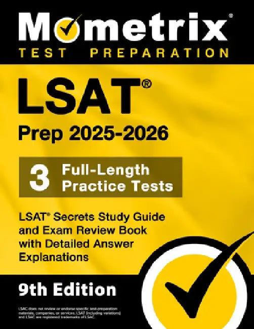 LSAT Prep 2025-2026 - 3 Full-Length Practice Tests, LSAT Secrets Study Guide and Exam Review Book with Detailed Answer Explanations: [9th Edition] by Matthew Bowling