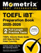 TOEFL IBT Preparation Book 2025-2026 - 2 Full-Length Practice Tests, TOEFL Secrets Study Guide with Step-By-Step Video Tutorials: [Includes Audio Link by Matthew Bowling