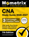 CNA Study Guide 2026-2027 - 3 Full-Length Practice Tests, CNA Exam Prep Books Secrets with Detailed Answer Explanations: [7th Edition] by Matthew Bowling