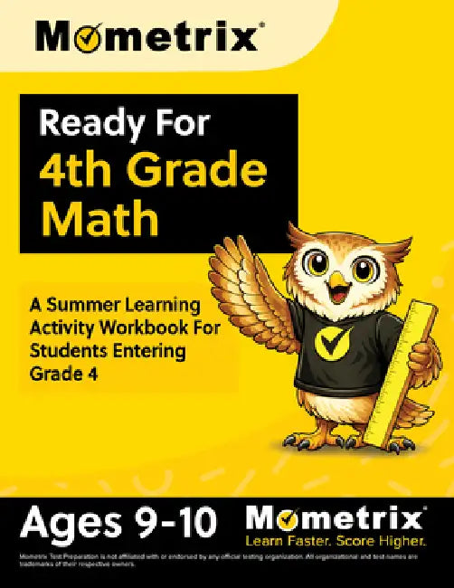 Ready For 4th Grade Math: A Summer Learning Activity Workbook For Students Entering Grade 4 [Ages 9-10] by Matthew Bowling