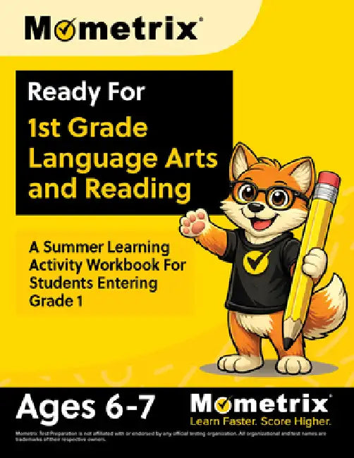 Ready For 1st Grade Language Arts and Reading: A Summer Learning Activity Workbook For Students Entering Grade 1 [Ages 6-7] by Matthew Bowling