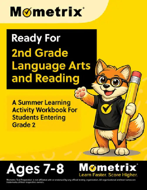 Ready For 2nd Grade Language Arts and Reading: A Summer Learning Activity Workbook For Students Entering Grade 2 [Ages 7-8] by Matthew Bowling
