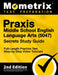 PRAXIS Middle School English Language Arts 5047 Secrets Study Guide - Full-Length Practice Test, Step-By-Step Video Tutorials: [2nd Edition] by Matthew Bowling