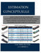Estimation Conceptuelle: Guide d'Application Des Normes ASTM Et de l'Utilisation Du Bim (Building Information Modeling) Pour La Préparation de by Charrette, Robert