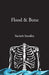 Flood & Bone by Rachele Standley