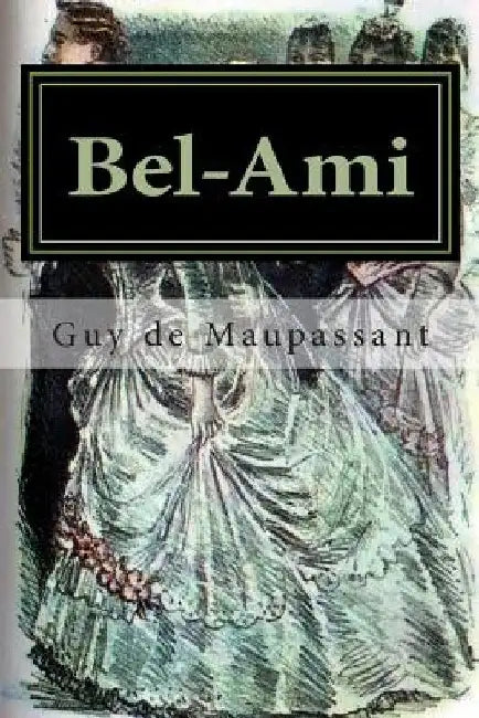 Bel-Ami by Hernandez B., Martin