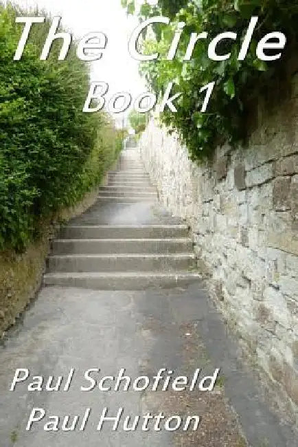The Circle Book 1 by Paul Hutton