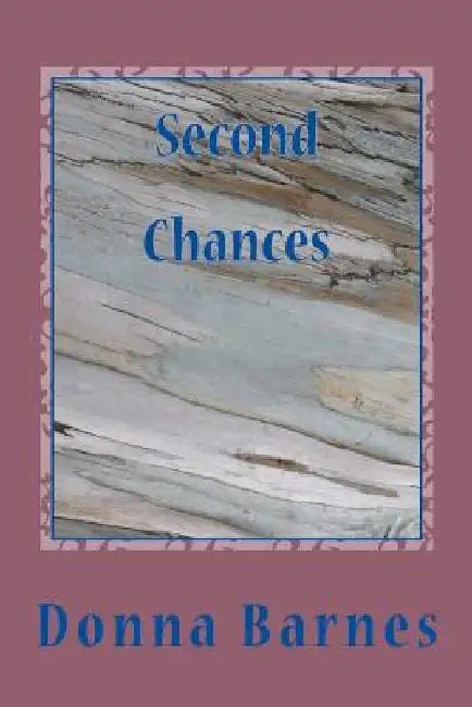 Second Chances by Donna Barnes