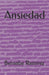 Ansiedad by Bernabe Ramirez