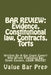 Bar Review: Evidence, Constitutional law, Contracts, Torts: Written By A Bar Exam Expert Who Wrote Published Bar Exam Essays. LOOK INSIDE! by Value Bar Prep