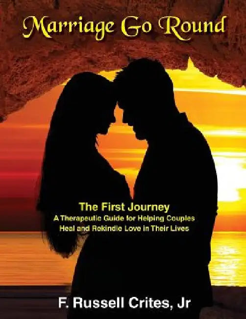Marriage Go Round by F. Russell Crites Jr