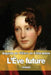 L'Ève future by De Villiers De L'Isle-Adam, Auguste