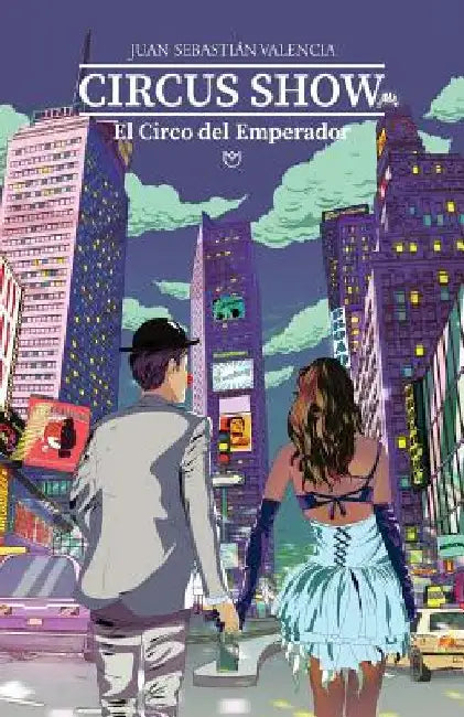 CIRCUS SHOW, El Circo del Emperador by Valencia, Juan Sebastian