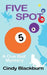 Five Spot by Cindy Blackburn