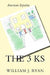 The 3 Ks by William J. Ryan