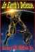 In Earth's Defense by Larry W., Jr. Miller
