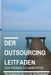 Der Outsourcing Leitfaden: Ein Handbuch für kleine Unternehmen by Schamberger, Thomas