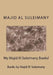 My Majid Al Suleimany Books!: Books by Majid Al Suleimany by Majid Al Suleimany Mba