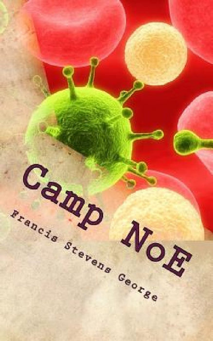 Camp NoE: West African Super People by Francis Stevens George
