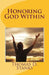 Honoring God Within by Thomas D. Stanks