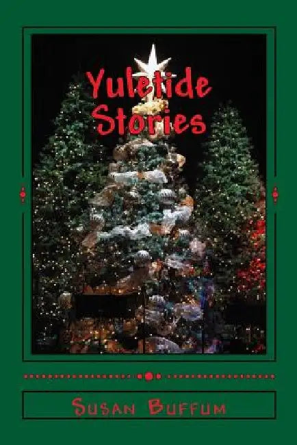 Yuletide Stories by Susan Buffum