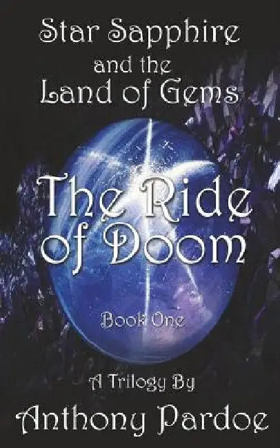 The Ride of Doom by Anthony Pardoe