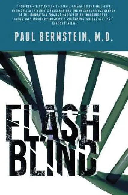 Flashblind by Paul Bernstein MD