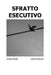 Sfratto esecutivo by Bevilacqua, Laura