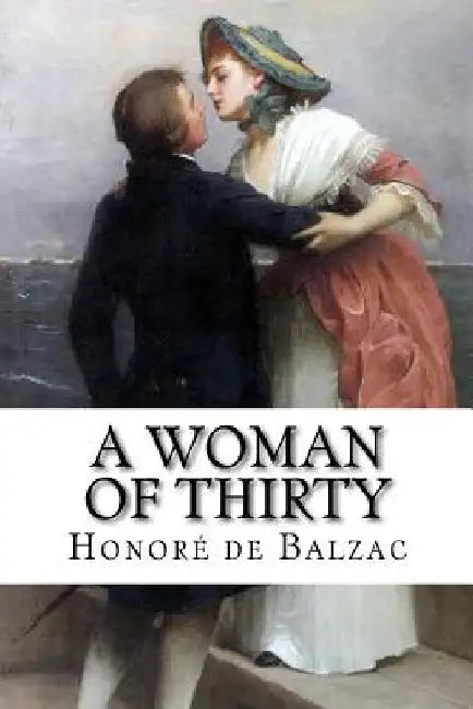A Woman of Thirty by Ellen Marriage