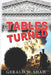 Tables Turned by Gerald W. Shaw
