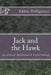 Jack and the Hawk by Eddie C. Dollgener Jr