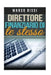 Direttore Finanziario Di Te Stesso by Bissi, Marco