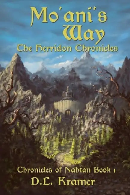 Mo'ani's Way: A Herridon Novel by D. L. Kramer