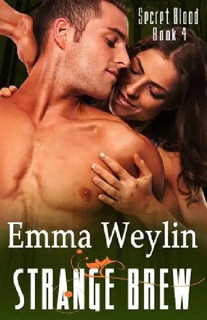 Strange Brew by Emma Weylin