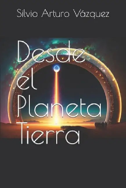Desde el Planeta Tierra by Brunton, Paul
