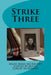 Strike Three by Mary Anne McKinney