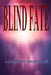 Blind Fate by Almondie Shampine