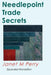 Needlepoint Trade Secrets: Great Tips about Organizing, Stitching, Threads, and Materials by Janet M. Perry