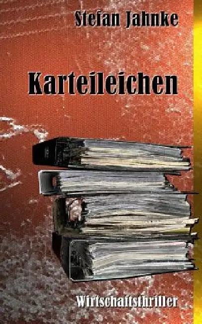 Karteileichen by Jahnke, Stefan