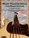 Music Reading Skills for Bass Guitar Complete Levels 1 - 3 by Robert Anthony