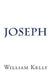 Joseph by William Kelly