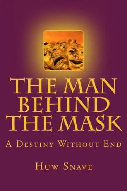 The Man behind the Mask by Jonathan H. Evans