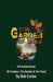 The Garden of Eden: Creation, The Garden and The Flood by Bob Curlee