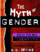 The Myth of Gender: Create your own Identity by S. G. Mune