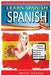 Spanish: Learn Spanish - The Ultimate Crash Course to Learning the Basics of the Spanish Language In No Time - Spanish Vocabula by Abilio Johnson