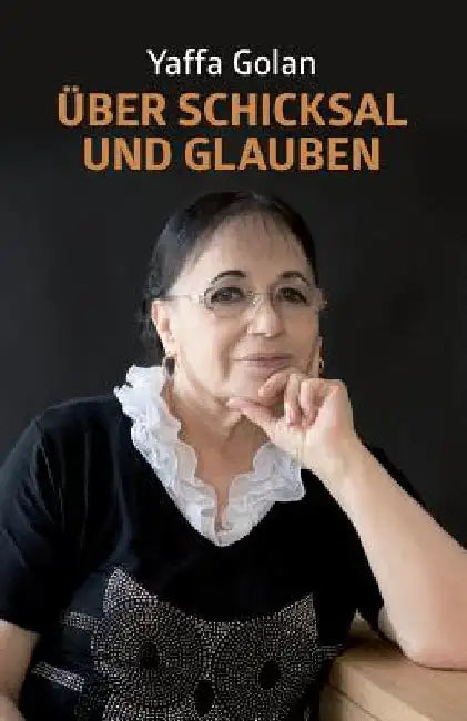 Über Schicksal und Glauben by Nehama, Shlomit-Lola