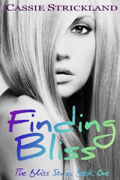 Finding Bliss by Cassie Strickland