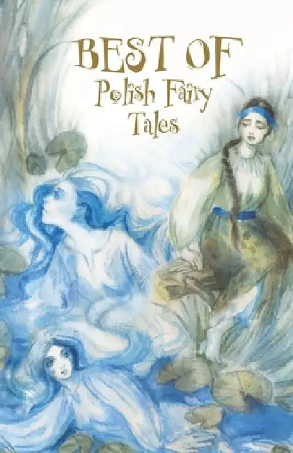 Best of Polish Fairy Tales by Sergiej Nowikow