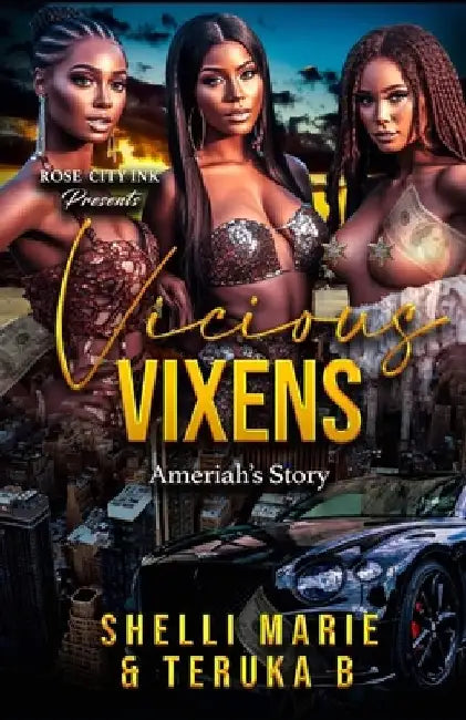 Vicious Vixens by Shelli Marie