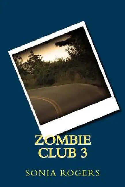 Zombie Club 3 by Sonia Rogers